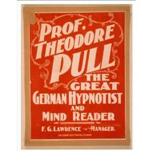 Historic Theater Poster (M), Prof Theodore Pull the great German 