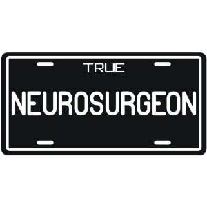  New  True Neurosurgeon  License Plate Occupations