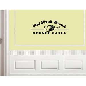  HOT FRESH BREAD SERVED DAILY Vinyl wall lettering stickers 