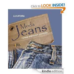 Moda Jeans Fantasia estética sem preconceito (Portuguese Edition 