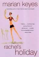   Rachels Holiday by Marian Keyes, HarperCollins 