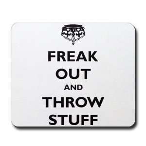  Freak Out and Throw Stuff pa Funny Mousepad by  