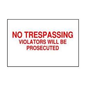 Sign,10x14,no Trespassing Violators   BRADY  Industrial 