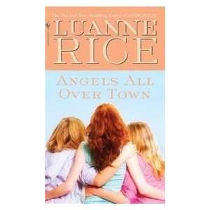  Angels All Over Town (9780553568264) Luanne Rice Books