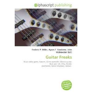  Guitar Freaks (9786133726307) Books