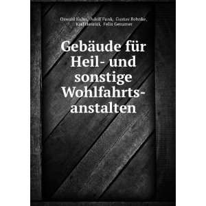  Funk, Gustav Behnke, Karl Henrici, Felix Genzmer Oswald Kuhn Books