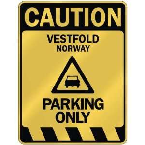   CAUTION VESTFOLD PARKING ONLY  PARKING SIGN NORWAY 