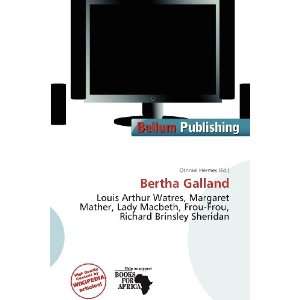  Bertha Galland (9786200706737) Othniel Hermes Books