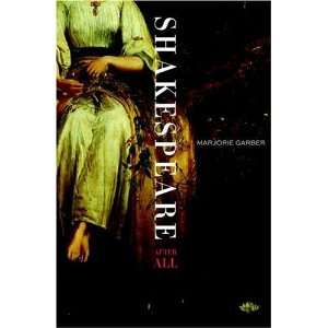  Shakespeare After All [Hardcover] Marjorie Garber Books
