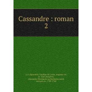  Cassandre  roman. 2 Gaultier de Coste, seigneur de, m 