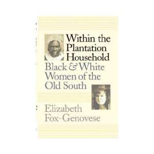   American Culture) (Paperback) Elizabeth Fox Genovese (Author) Books