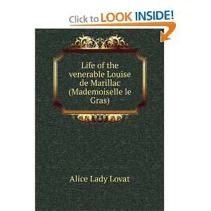  Life of the venerable Louise de Marillac (Mademoiselle le 