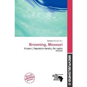  Browning, Missouri (9786200738851) Germain Adriaan Books