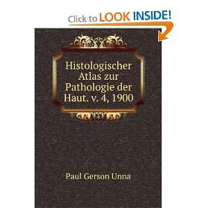   Pathologie der Haut. v. 4, 1900 Paul Gerson Unna  Books