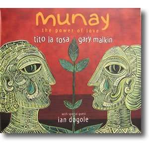  Munay The Power of Love by Tito La Rosa & Gary Malkin 