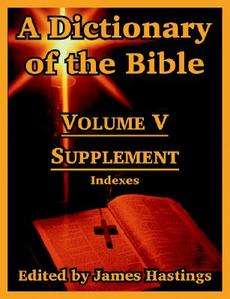 Dictionary of the Bible Volume V Supplement    Inde 9781410217318 