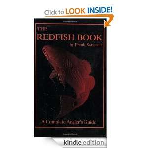 The Redfish Book A Complete Anglers Guide Book 2 (Inshore Series 