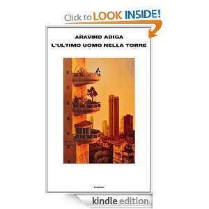 ultimo uomo nella torre (Supercoralli) (Italian Edition) Aravind 