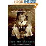 Island of Lost Girls A Novel by Jennifer McMahon (Apr 22, 2008)