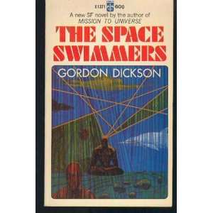 The Space Swimmers Gordon R. Dickson Books