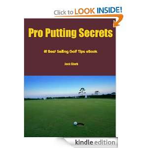 Pro Putting Secrets  #1 Best Selling Golf Tips eBook [Kindle Edition]