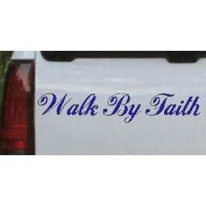 Walk By Faith Christian Car Window Wall Laptop Decal Sticker    Blue 