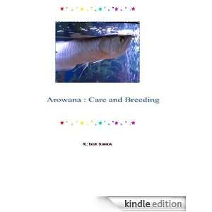 Arowana  Care and Breeding Kasidit Wannurak  Kindle 