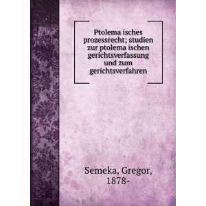   und zum gerichtsverfahren Gregor, 1878  Semeka Books
