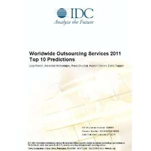 Worldwide Outsourcing Services 2011 Top 10 Predictions [ PDF 