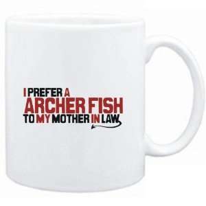  Mug White  I prefer a Archer Fish to my mother in law 