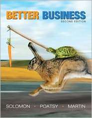 Better Business, (0132496690), Michael R. Solomon, Textbooks   Barnes 