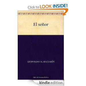 El señor (Spanish Edition) Leopoldo Alas Clarín  Kindle 