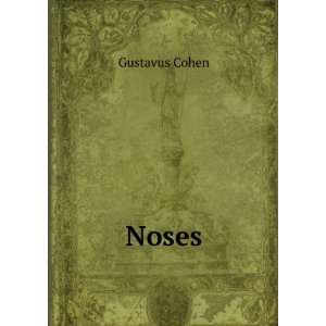  Noses Gustavus Cohen Books