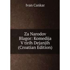    Komedija V tirih Dejanjih (Croatian Edition) Ivan Cankar Books