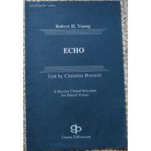  Echo Robert H. Young Books