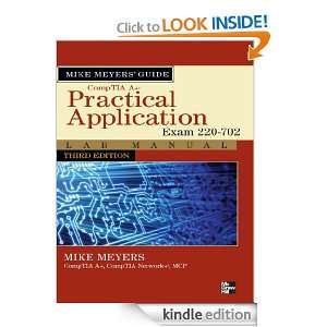 Mike Meyers CompTIA A+ Guide  Practical Application Lab Manual 
