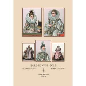  Feminine Fashions of the European Aristocracy, Sixteenth 