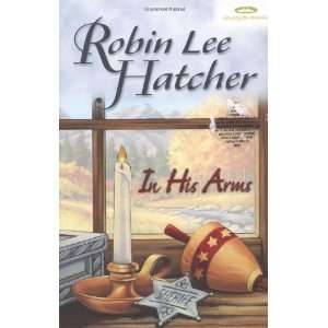  Arms (Coming to America, Book 3) [Paperback] Robin Lee Hatcher Books
