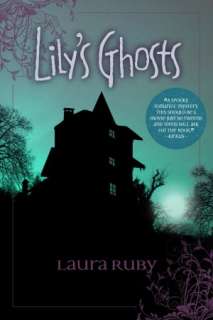   Lilys Ghosts by Laura Ruby, Metro Books  NOOK Book 
