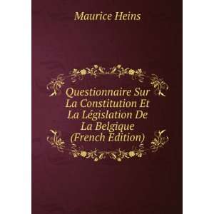   LÃ©gislation De La Belgique (French Edition) Maurice Heins Books