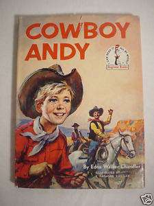 COWBOY ANDY Edna Walker Chandler HCDJ 1959 Random House  