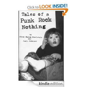 Tales of a Punk Rock Nothing Abram Shalom Himelstein, Jamie Schweser 