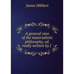   , Ed. Really Written by J. Hibbert James Hibbert  Books