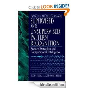 Supervised and Unsupervised Pattern Recognition Feature Extraction 