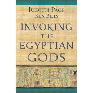  Invoking the Egyptian Gods by Judith Page/ Ken Biles 