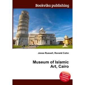  Museum of Islamic Art, Cairo Ronald Cohn Jesse Russell 