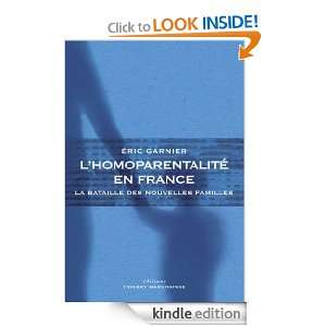 Homoparentalité en France (THIERRY MARCHAI) (French Edition) Eric 