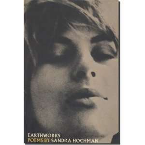  Earthworks Poems 1960 1970. Sandra Hochman Books