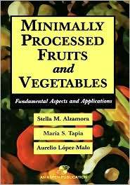 Minimally Processed Fruits and Vegetables, (0834216728), Maria Soledad 