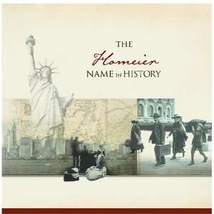  The Homeier Name in History Ancestry Books